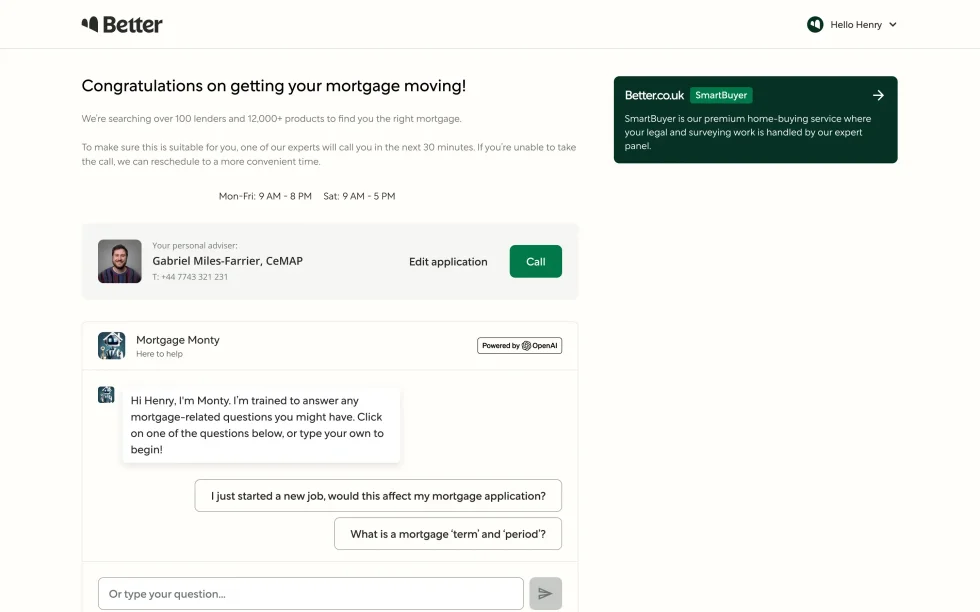 The Better.co.uk customer portal: when the adviser will call, the adviser’s card with a Call button, and the AI assistant Mortgage Monty with suggested questions.