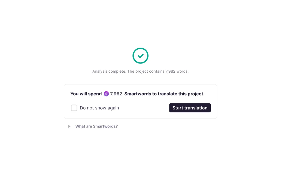 Analysis complete: the project contains 7,982 words, and the user will spend 7,982 Smartwords to translate it, with a button to start the translation.